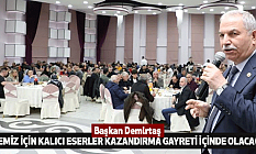 İlçemiz İçin Kalıcı Eserler Kazandırma Gayreti İçinde Olacağız