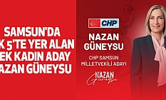 Samsun'da ilk 5'te yer alan tek kadın aday Nazan Güneysu