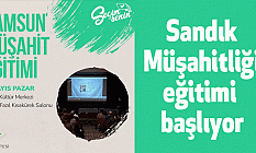 Sandık Müşahitliği eğitimi başlıyor
