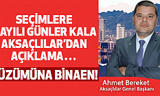 Seçimlere Sayılı Günler Kala Aksaçlılar’dan Açıklama… Lüzümüna Binaen!