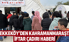 Tekkeköy Belediyesi’nden Kahramanmaraş’ta iftar dayanışması