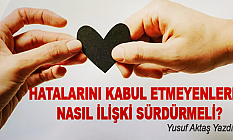Hatalarını Kabul Etmeyenlerle Nasıl İlişki Sürdürmeli?